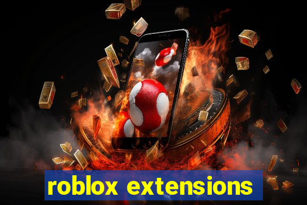 roblox extensions